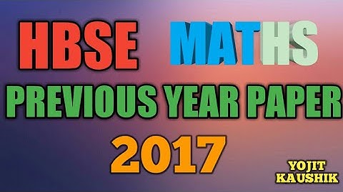 HBSE 12th MATHS Question Paper 2017 |YOJITKAUSHIK|