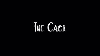 The Caci