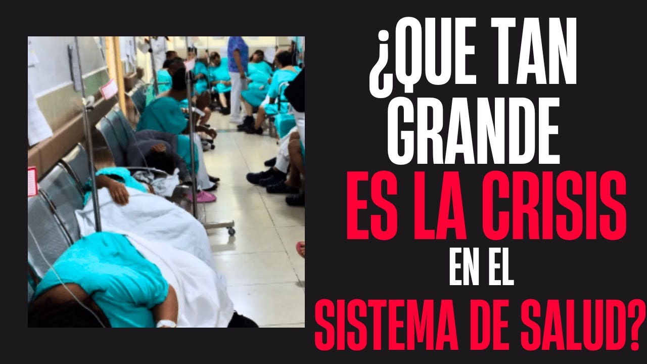 ¿Que tan grande es la crisis en el sistema de salud de México? - YouTube