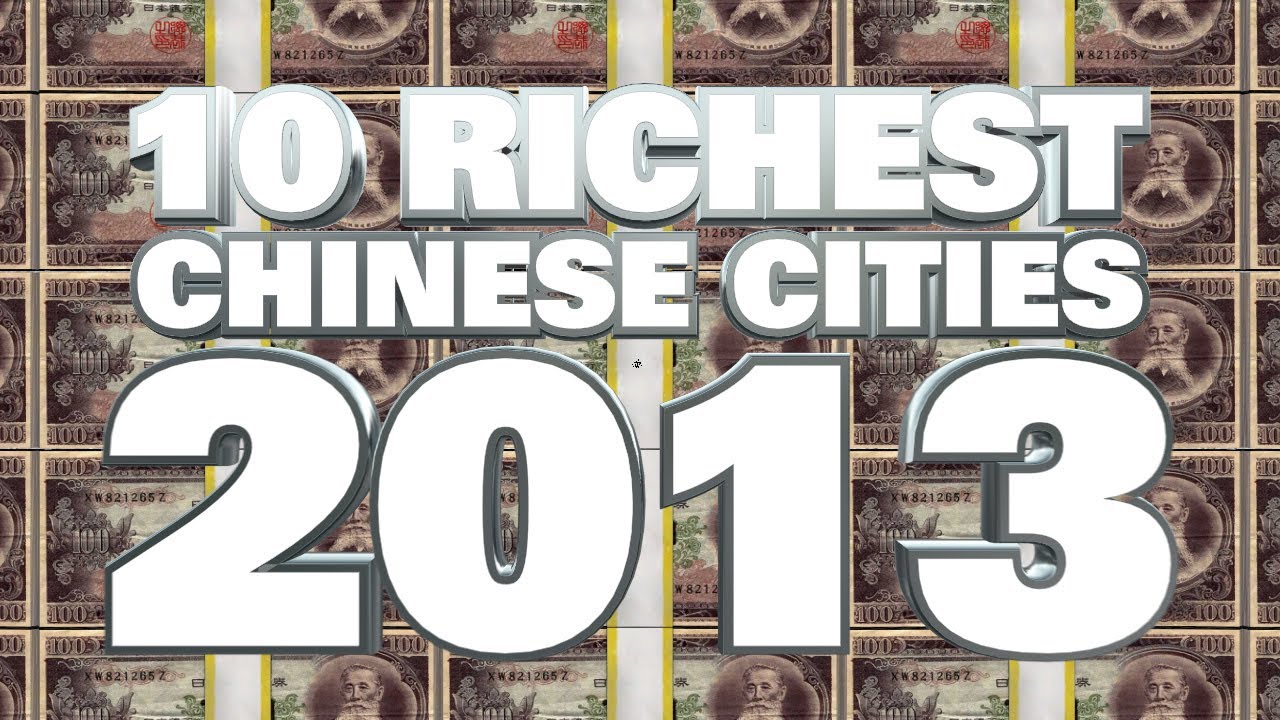 Top 10 Richest Cities In China 2013 YouTube