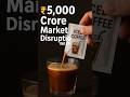 ₹5,000 Crore Market About to Collapse (This Sachet Did It) #BusinessIdea #ColdCoffee #Startup