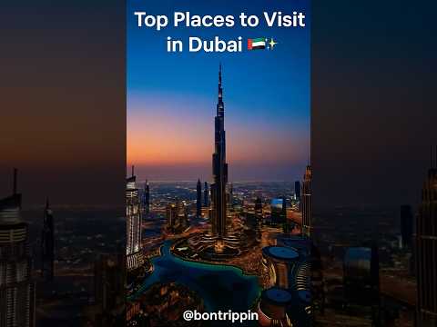 Top places to see in Dubai #travel #dubai #bhurjkhalifa #globalvillage #desert safari #dubaimall