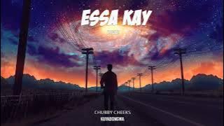 Essa Kay -  ( Chubby Cheeks - Cover ) Kuyabongwa