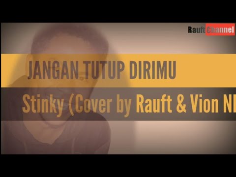 Download mp3 stinky jangan tutup dirimu