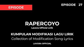 musim 2 Terbaru 2025 Ra Percoyo  Lavora  Lirik episode 27 Sakjane Aku Ngerti