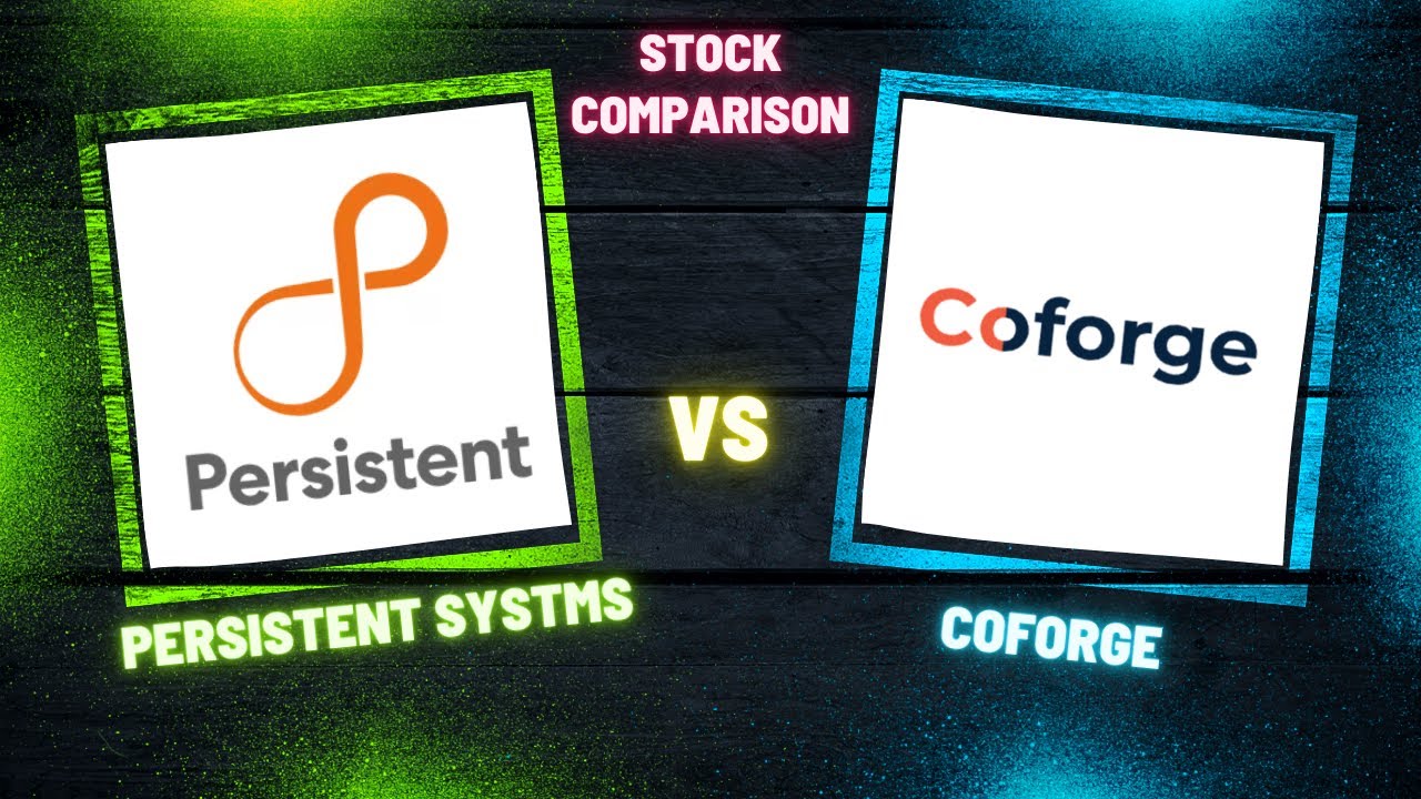 Persistent Systems Vs Coforge || Fundaments and Technicals Compared ...