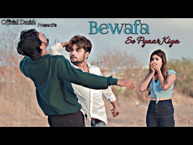 Bewafa se pyar Kiya | Dimpy / Danish khan ft jubi Nautiyal song class=