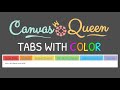 Canvas HTML Editor - Creating Tabs #2 with Color!