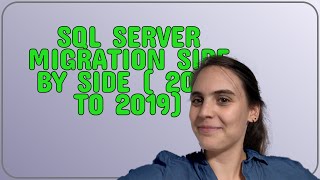 Dba: Sql server migration side by side ( 2016 to 2019) Net Worth