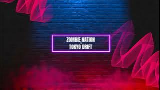Tokyo Drift x Zombie Nation Mashup | By DJDíez