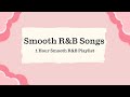 Smooth rb music  1h smooth rb playlist