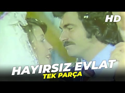 Hayırsız Evlat | Yalçın Gülhan Eski Türk Filmi Full İzle