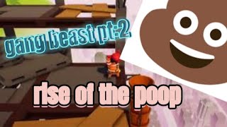 Gang Beast Pt2 I Am Funny