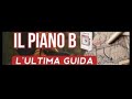 Il piano b