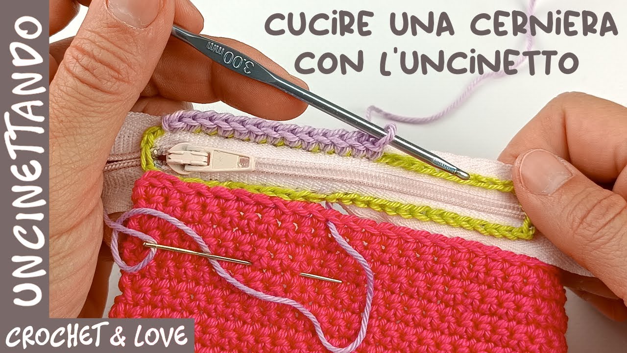 3 Modi per inserire una Cerniera nei lavori all'Uncinetto