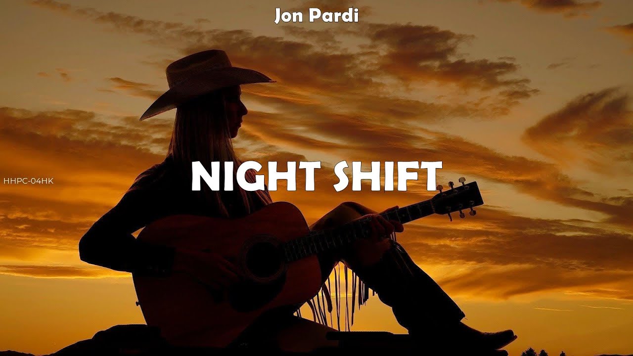 Jon Pardi - Night Shift (Lyrics) 