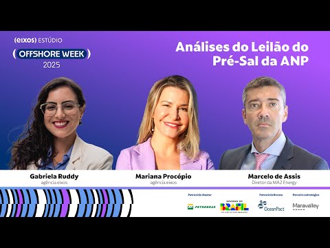 Análises do Leilão do Pré-Sal da ANP | offshore week 2025