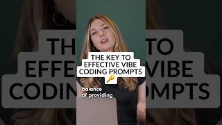 The 3 Ingredients of Effective Vibe Coding Prompts