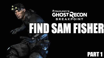 Ghost Recon Breakpoint: Find Sam Fisher | Deep State | Episode 2