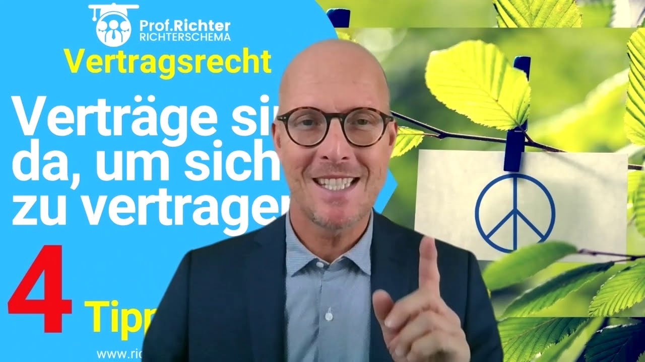 New Update Bedeutung von Verträgen (6) Verträge sind da, um sich zu vertragen!