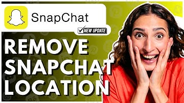 How To Remove Snapchat Location Tags 2025 - Full Guide