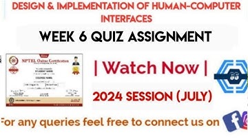 Design & Implementation Of Human-Computer Interfaces Week 6 Quiz Assignment | NPTEL 2024 (July) |