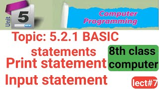 BASIC statements | print statement | input statement | 8th class computer in urdu