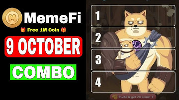 MemeFi Daily Combo Today | 9 October Daily Combo MemeFi | MemeFi Secret Combo Today
