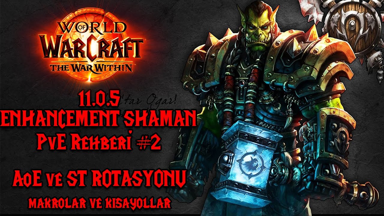 aoe-ve-st-rotasyon-enh-shaman-pve-rehberi-2-world-of-warcraft-11-0