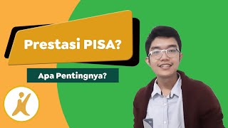 Prestasi Pisa Apa Pentingnya