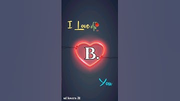 B Letter Name Status ❤️ |New Trending Name Art Video❤️..#shorts#viral#viralshorts#name_status#short