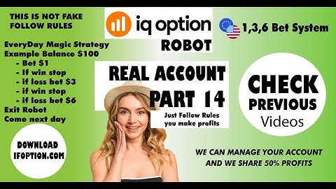 IQ Option Robot Real Account PART 14 - download from www.ifoption.com