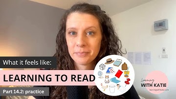 Learning to Read: Part 14.2, practice