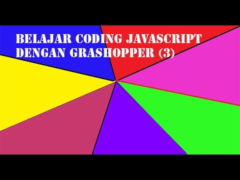 Belajar Coding Java Script dengan Grasshopper (3)