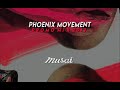 Phoenix Movement - Promo Mix Musai 2019