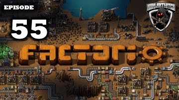 Mukluk Plays Factorio Part 55