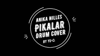 Anika Nilles Pikalar Drum Cover By Yu Chiao