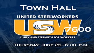 USW Local 7600 - Live Virtual Town Hall - June 25, 2020