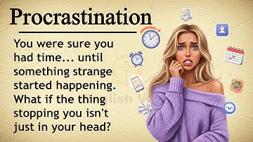 Procrastination || ⏰⏳ Learn English Through Story Level 3 || Graded Reader 🎧