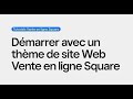 D茅marrer Avec Un Th猫me De Site Web Vente En Ligne Square聽 聽Tutoriels Vente En Ligne Square D茅marrer Avec Un Th猫me De Site Web Vente En Ligne Square聽 聽Tutoriels Vente En Ligne Square