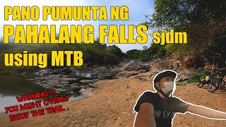 PANO PUMUNTA NG PAHALANG FALLS SJDM BULACAN.