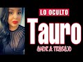 TAURO ♉️ QUIEN ES ESTA PERSONA 😱 LO QUE ESTÁ POR LLEGAR 😬