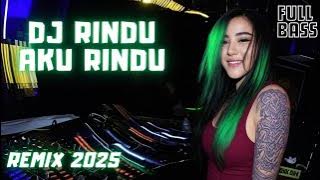 DJ TRAP FULL BASS | RINDU AKU RINDU KAMU JADI SATU  VIRAL TIKTOK 2025