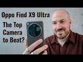 Oppo Find X9 Ultra Camera Review — Take This Thing Anywhere