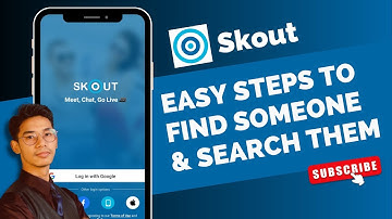 How To Find Someone On Skout App - Search Someone On Skout !