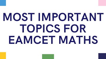 MOST IMPORTANT TOPICS FOR EAMCET MATHEMATICS || MATHS IMPORTANT TOPICS FOR EAMCET || BWTS