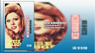 Neşe Karaböçek / Sevenlerin Günahı Yok