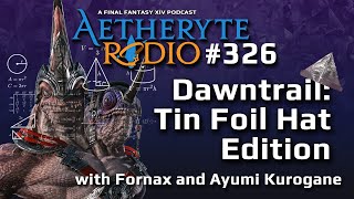 FFXIV Podcast Aetheryte Radio 326: Dawntrail: Tin Foil Hat Edition
Its a tin foil hat party! Throw on your creative thinking caps, and lets talk about where the heck the Dawntrail storyline might be going!
โThis week were joined by:
๐ฎ Fornax the Krytan Herald
- Twitch: https://www.twitch.tv/thekrytanherald
- Youtube: https://www.youtube.com/TheKrytanHerald,
- Bluesky: https://fornaxtheherald.bsky.social)
and
๐ฎ Ayumi Kurogane
- Twitch: https://www.twitch.tv/ciphereight
- Lorelines Twitch: https://www.twitch.tv/lorelinesxiv
- Lorelines YouTube: โhttps://www.youtube.com/lorelinesxivโ
๐ง Download the audio version: https://gamerescape.com/2026/01/25/aetheryte-radio-326-dawntrail-tin-foil-hat-edition/
๐ง Subscribe on Spotify: https://open.spotify.com/show/6EKGs1HbloEmqEHxabWtEB
๐ง Check out all of our episodes: https://gamerescape.com/aetheryteradio/
๐
ฟ๏ธ Want to support our efforts? Check out our Patreon: https://www.patreon.com/AetheryteRadio
Also check out our latest foray into Patreon content: Aetheryte Radio Reads! This time were featuring some of the original Tales from the Dragonsong War! https://www.patreon.com/posts/aetheryte-radio-142082861 โข Subscribe to listen a week early!
๐บ Catch our podcast every other Saturday at https://www.twitch.tv/gamerescape and https://www.youtube.com/@GamerEscape
โ Fornax, Aldi, Rook, and Xen are part of a new TTRPG project called A Time Adrift that aims to tell a version of what could have happened on the lost, Black Rose timeline! Check out our first episode: https://www.youtube.com/watch?v=B2O6Wix8l_s
โ Contact us
E-mail: aetheryteradio@gamerescape.com
X: https://twitter.com/aetheryteradio
Bluesky: https://bsky.app/profile/aetheryteradio.gamerescape.com FFXIV Podcast Aetheryte Radio 326: Dawntrail: Tin Foil Hat Edition