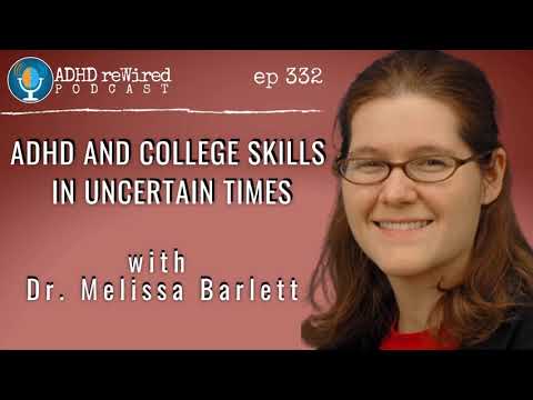 332 | ADHD and College Skills In Uncertain Times with Melissa Barlett thumbnail