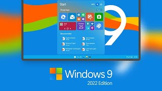 Windows 9 2022 Edition
